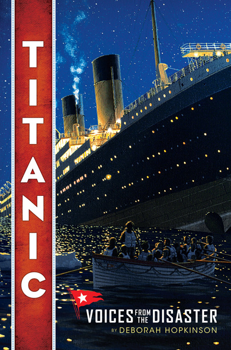 Titanic by Deborah Hopkinson