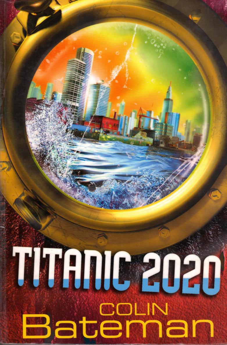 Titanic 2020 t2-1 by Colin Bateman