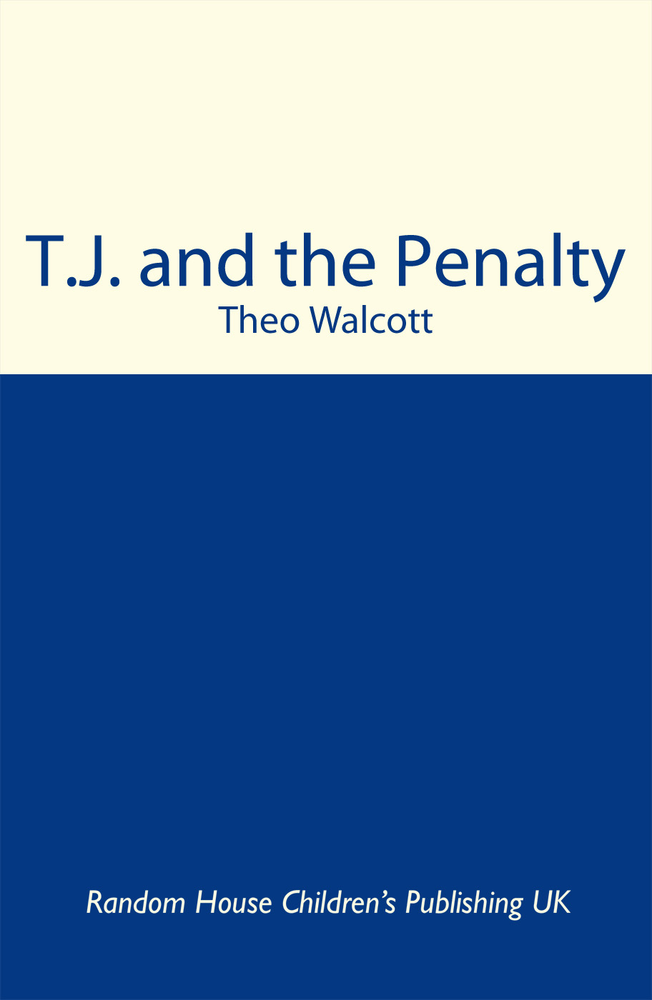 T.J. and the Penalty by Theo Walcott