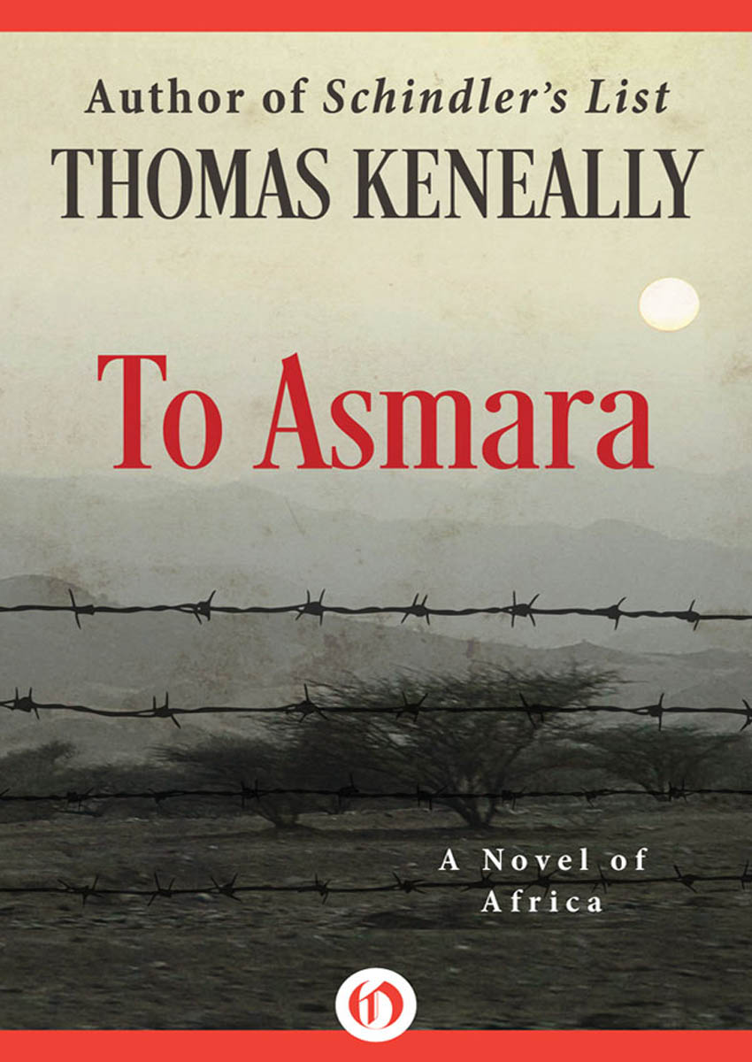 To Asmara by Thomas Keneally