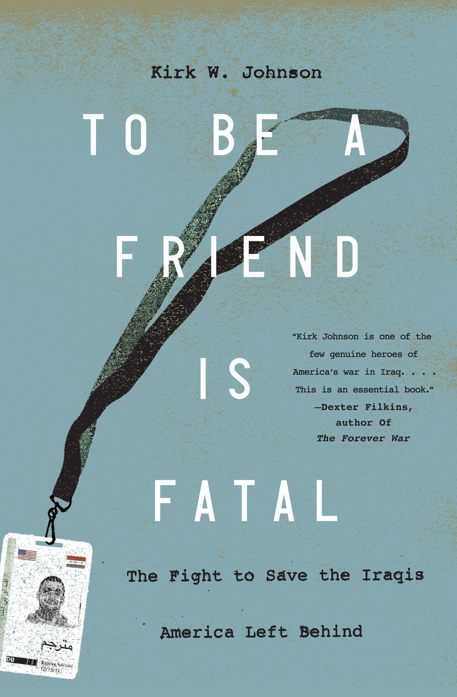 To Be a Friend Is Fatal by Kirk W. Johnson