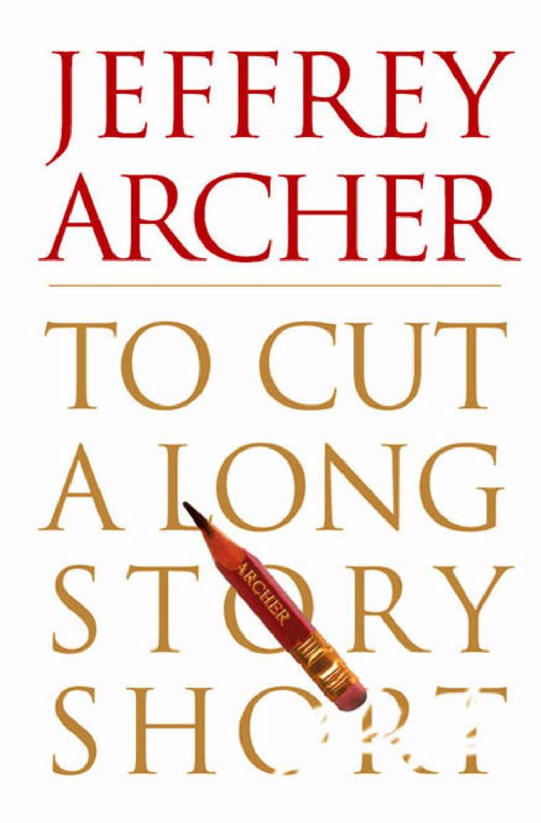 To Cut a Long Story Short (2000) by Jeffrey Archer