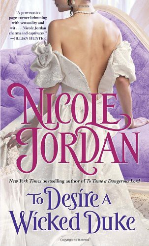 To Desire a Wicked Duke by Jordan, Nicole