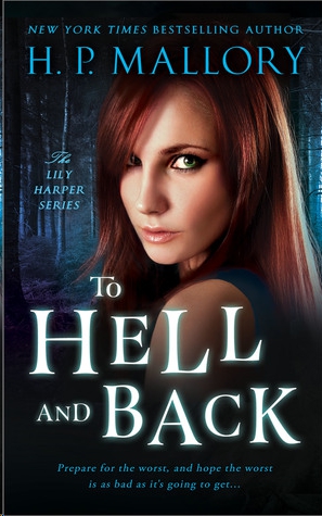 To Hell and Back by H. P. Mallory