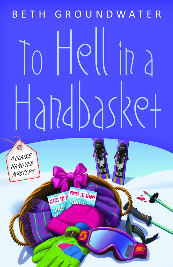 To Hell in a Handbasket (2012) by Beth Groundwater