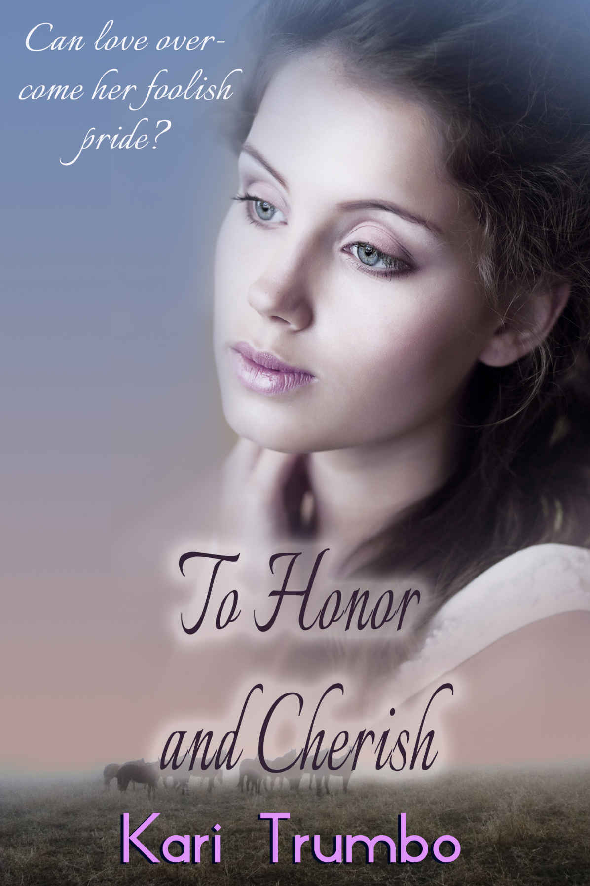 To Honor and Cherish by Kari Trumbo