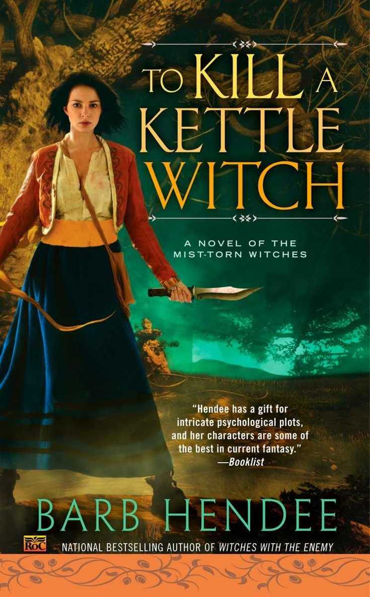 To Kill a Kettle Witch (Novel of the Mist-Torn Witches)