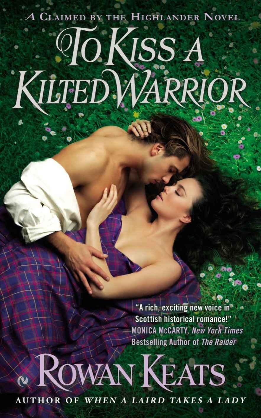 To Kiss A Kilted Warrior by Rowan Keats