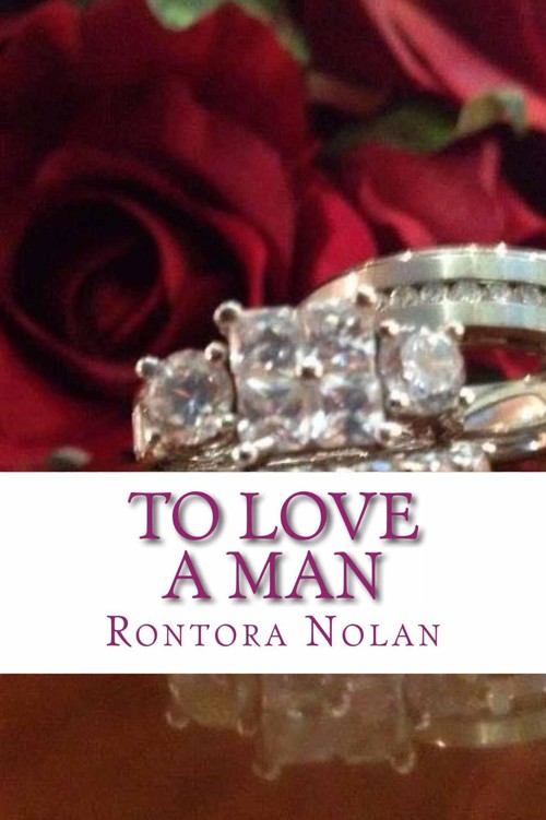 To Love a Man by Nolan, Rontora