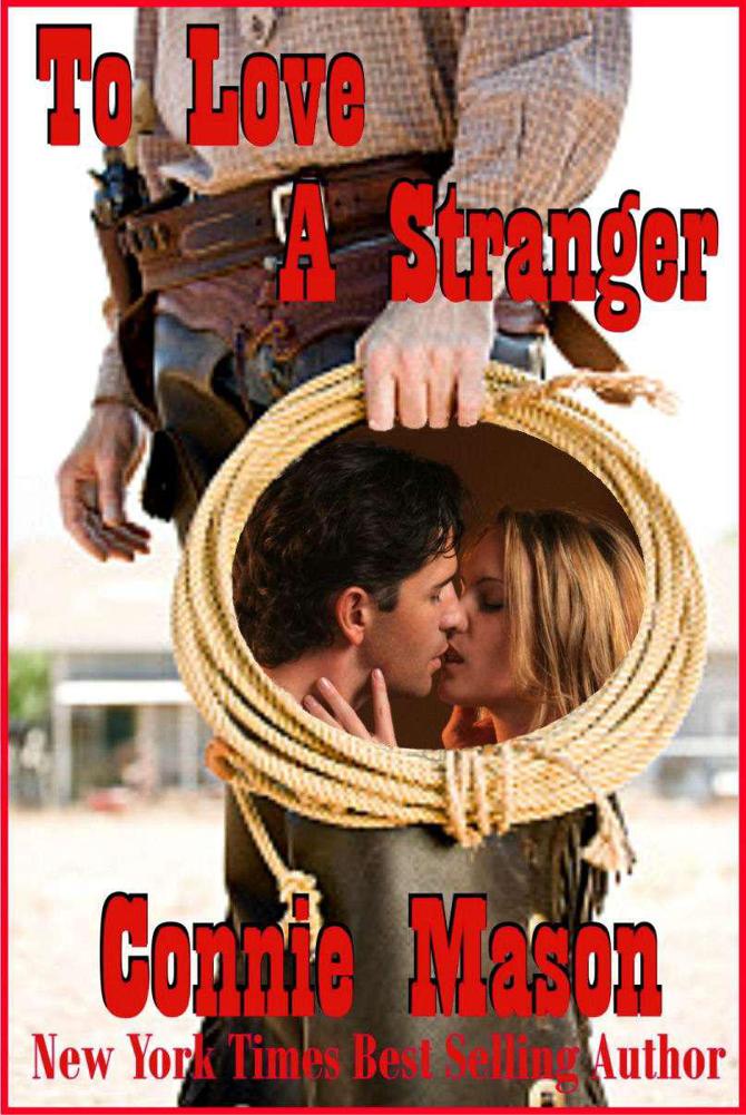 To Love a Stranger by Mason, Connie