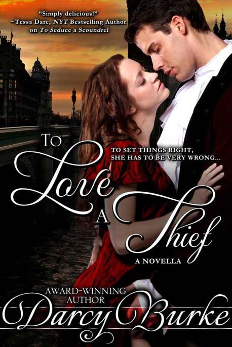 To Love a Thief by Darcy Burke