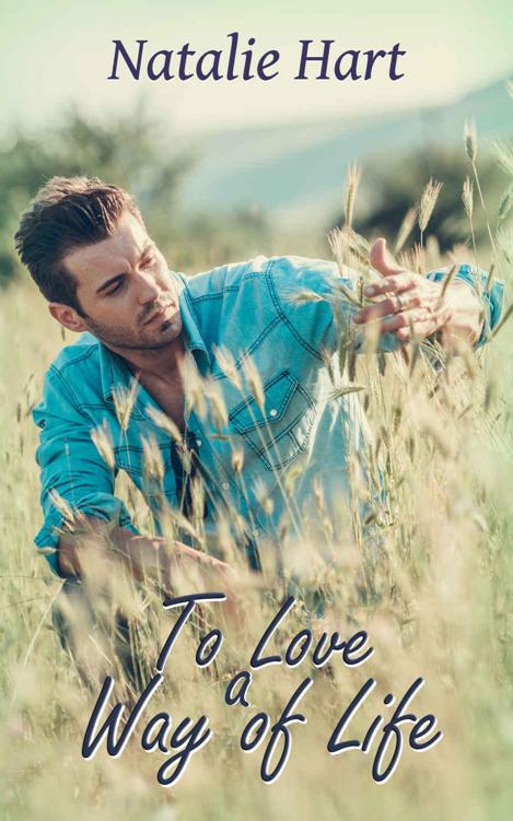 To Love a Way of Life by Natalie Hart