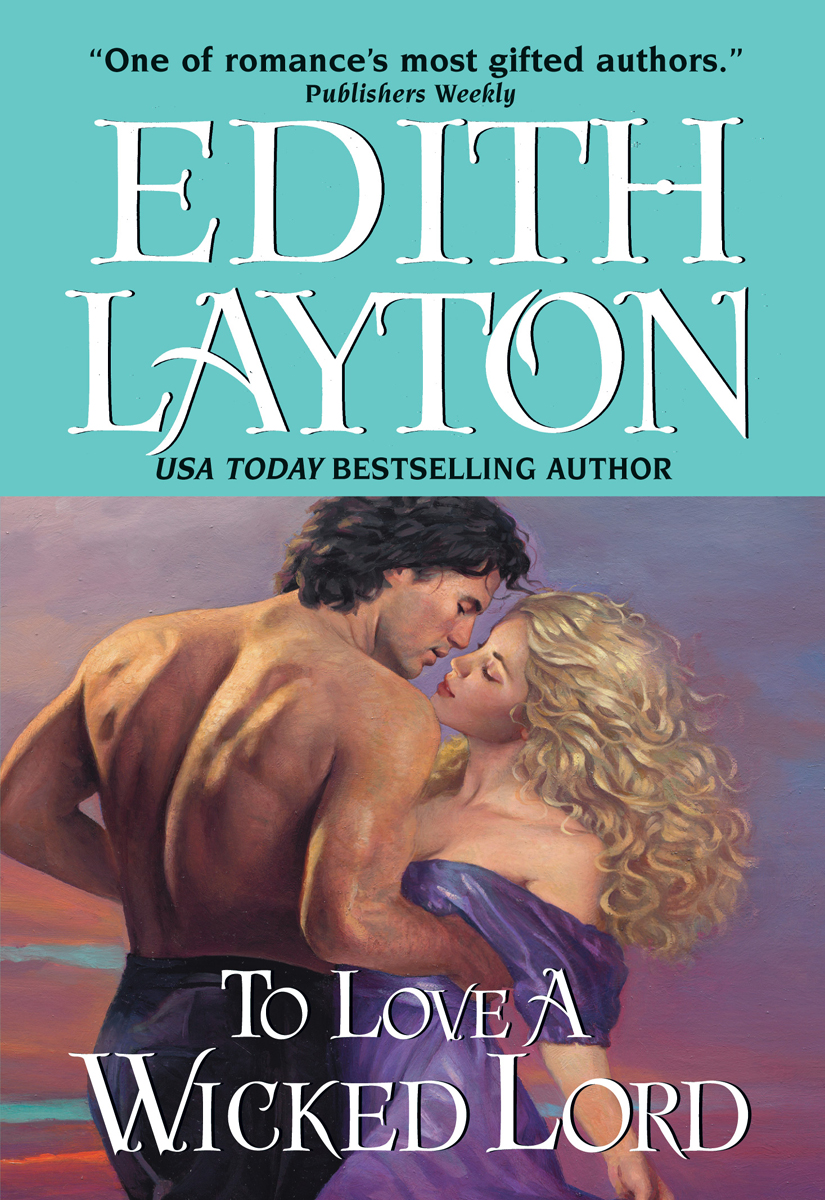 To Love a Wicked Lord (2009) by Edith Layton