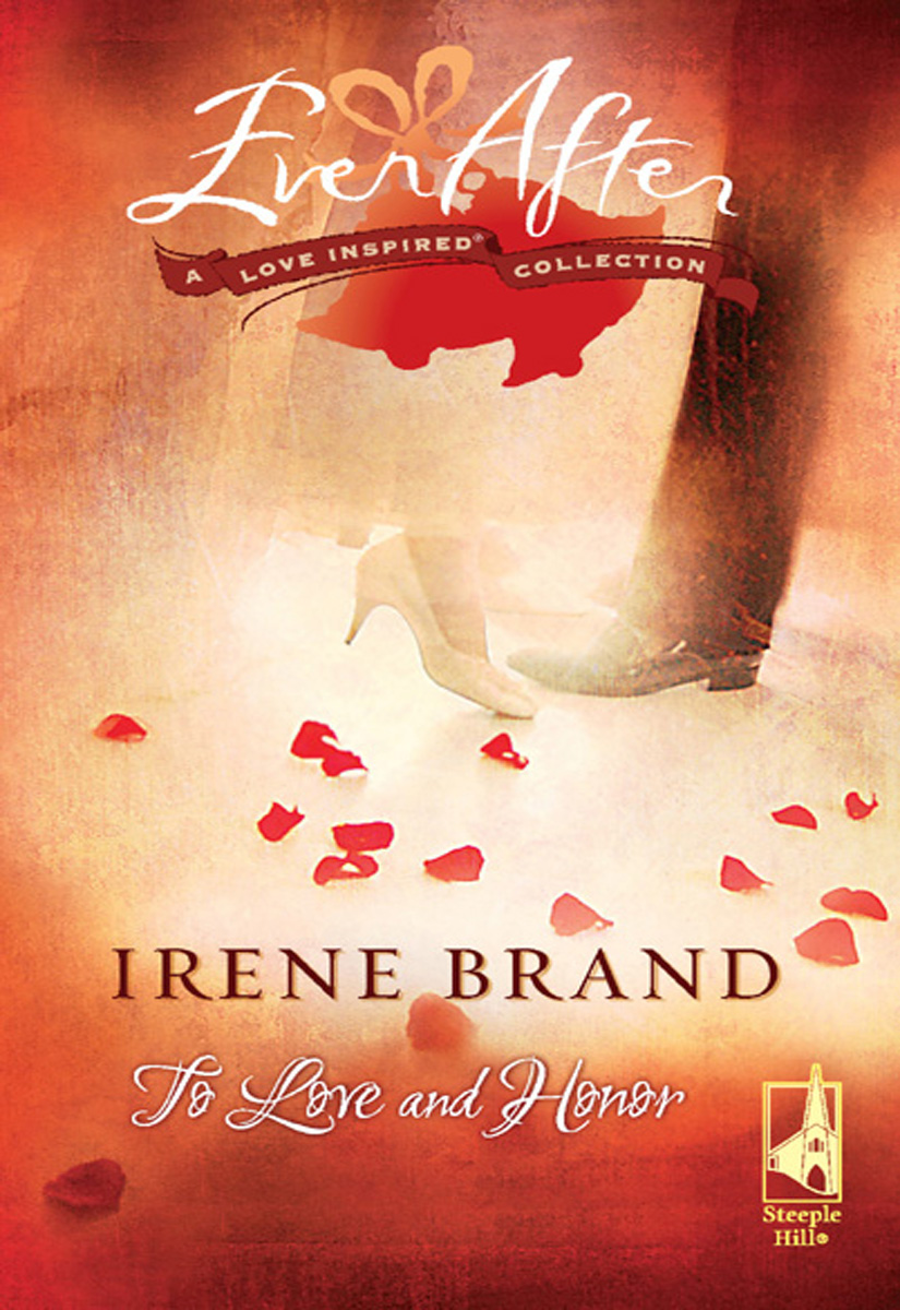 To Love and Honor (1999) by Irene Brand