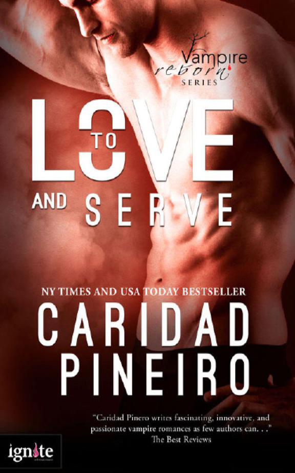 To Love and Serve by Caridad Piñeiro