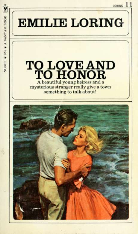 To love and to honor (1974) by Loring, Emilie Baker