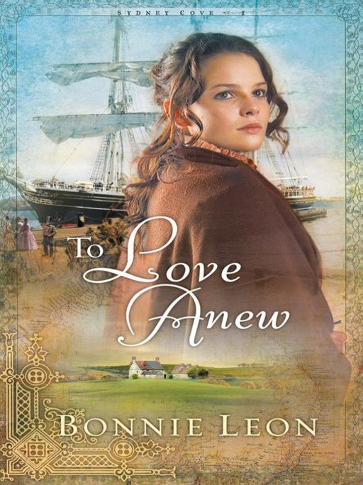 To Love Anew by Bonnie Leon