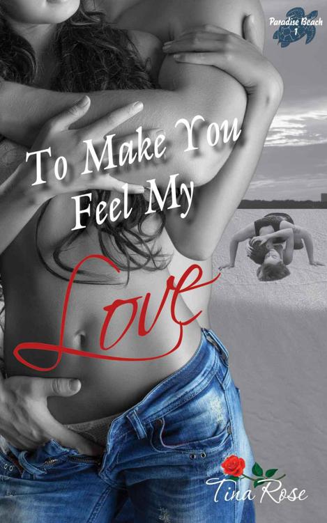 To Make You Feel My Love by Tina Rose