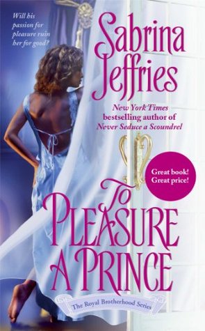 To Pleasure a Prince (2005) by Sabrina Jeffries