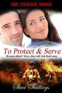 To Protect & Serve (2012) by Staci Stallings