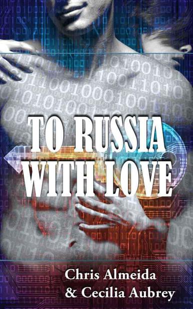 To Russia With Love (Countermeasure Series) by Aubrey, Cecilia