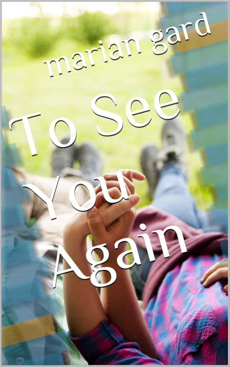 To See You Again by gard, marian