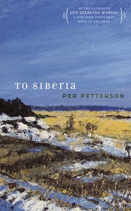 To Siberia by Per Petterson