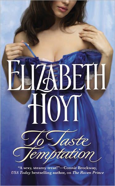 To Taste Temptation by Elizabeth Hoyt