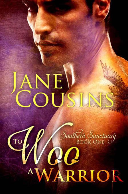 To Woo A Warrior (Southern Sanctuary) by Cousins, Jane