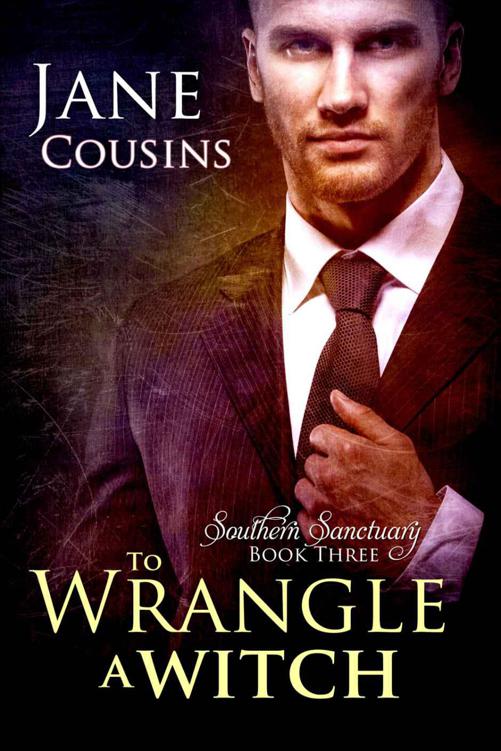 To Wrangle A Witch (Southern Sanctuary Book 3) by Jane Cousins