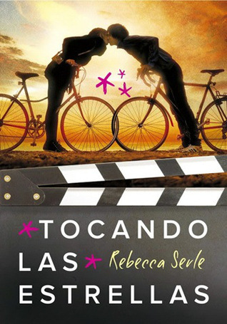 Tocando las estrellas (2014) by Rebecca Serle