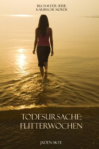 Todesursache: Flitterwochen (2000)