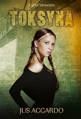 Toksyna (2013) by Jus Accardo