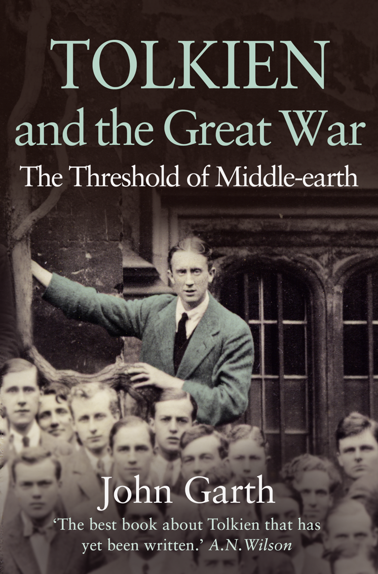 Tolkien and the Great War by John Garth