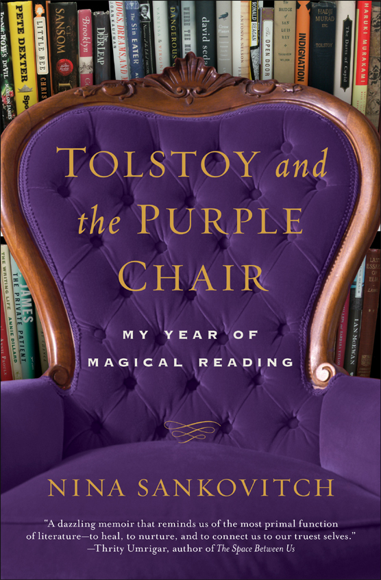 Tolstoy and the Purple Chair by Nina Sankovitch