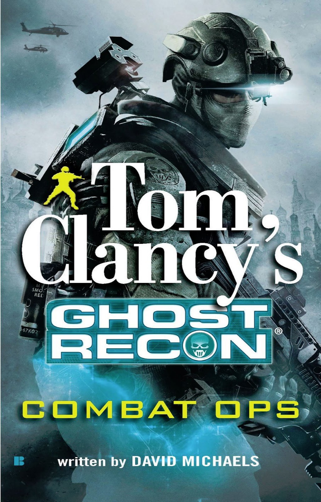 Tom Clancy's Ghost Recon: Combat Ops by David Michaels