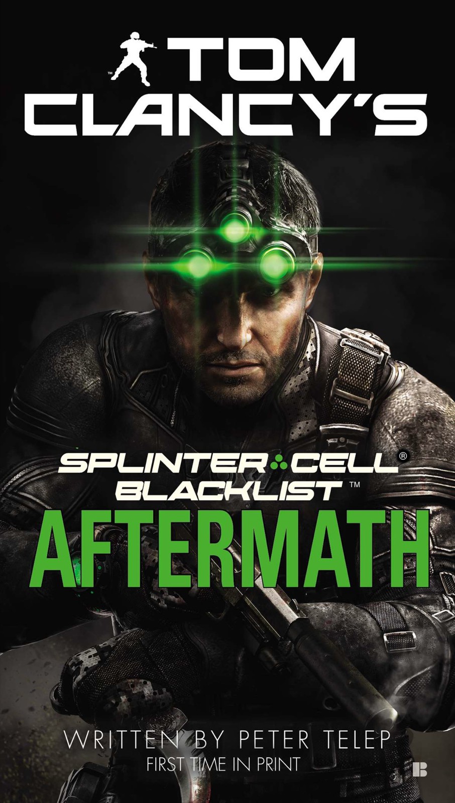 Tom Clancy's Splinter Cell: Blacklist Aftermath by Peter Telep