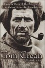 Tom Crean: Unsung Hero of the Scott and Shackleton Antarctic Expeditions (2000) by Michael  Smith