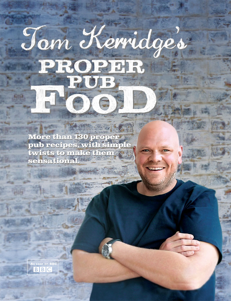 Tom Kerridge's Proper Pub Food