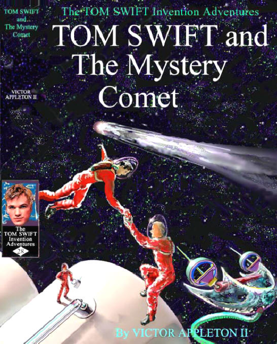 Tom Swift and the Mystery Comet by Victor Appleton II