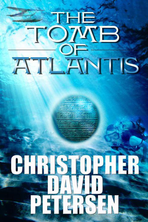 Tomb of Atlantis by Petersen, Christopher David