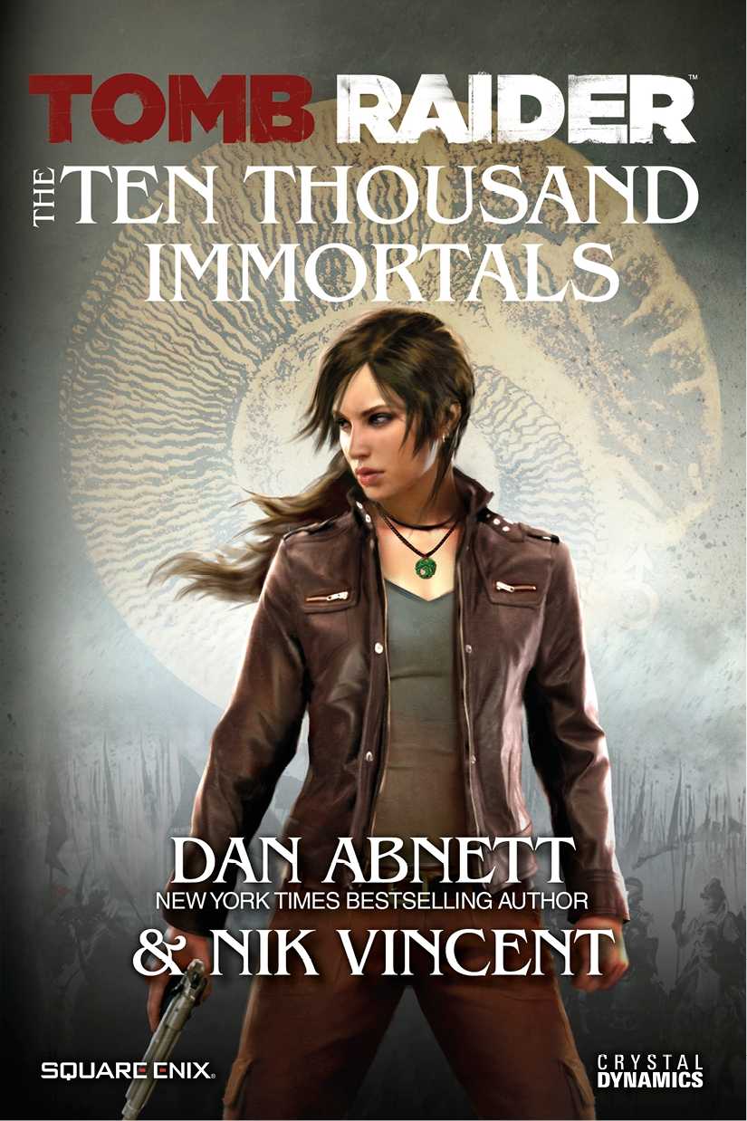 Tomb Raider: The Ten Thousand Immortals by Dan Abnett