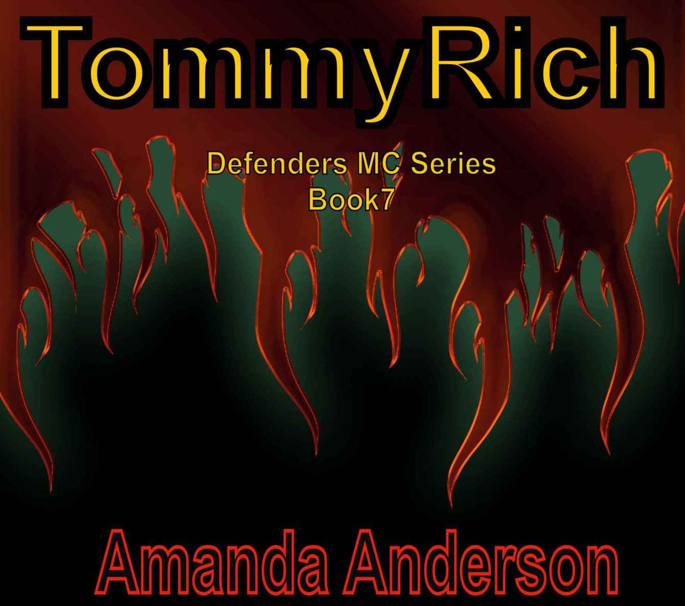 Tommy Rich: Defendes MC Series Book 7 (Defenders MC Series) by Anderson, Amanda