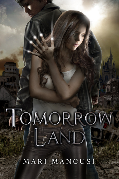 Tomorrow Land by Mari Mancusi