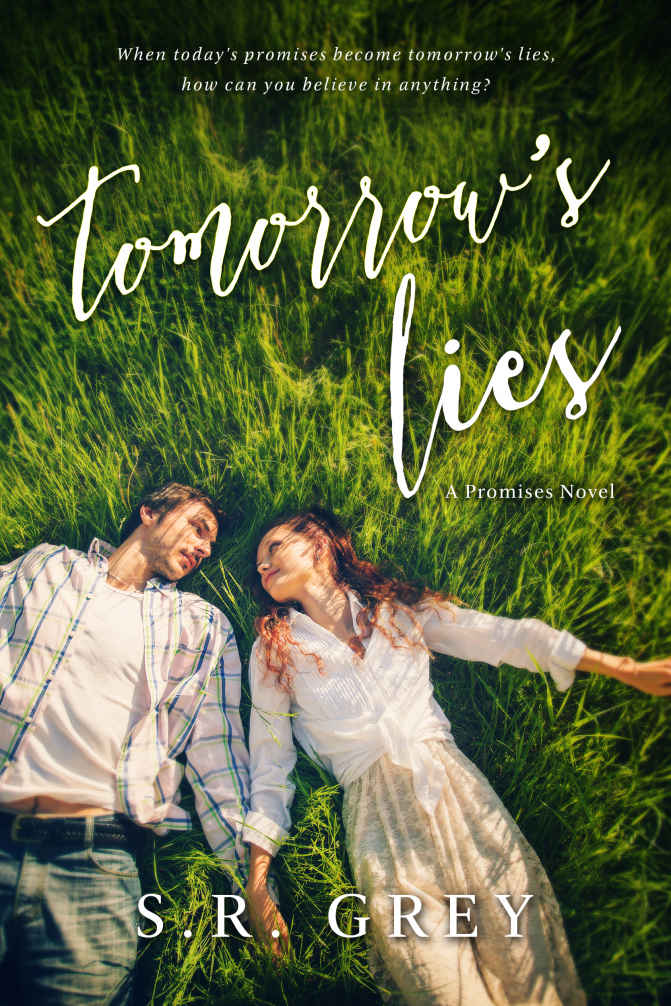 Tomorrow's Lies (Promises #1) by S.R. Grey