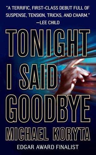 Tonight I Said Goodbye (St. Martin's Minotaur Mystery)