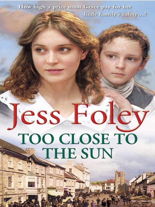 Too Close to the Sun by Jess Foley