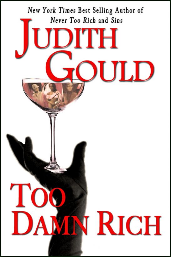 Too Damn Rich by Gould, Judith