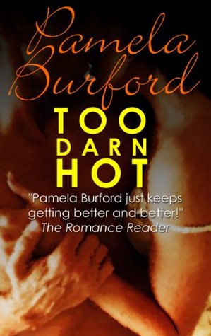 Too Darn Hot (2000) by Pamela Burford