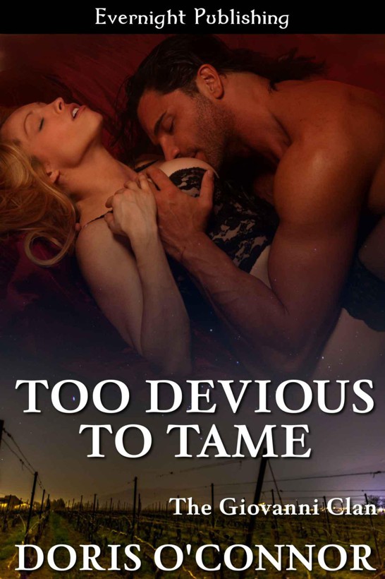 Too Devious to Tame (The Giovanni Clan) by O'Connor, Doris